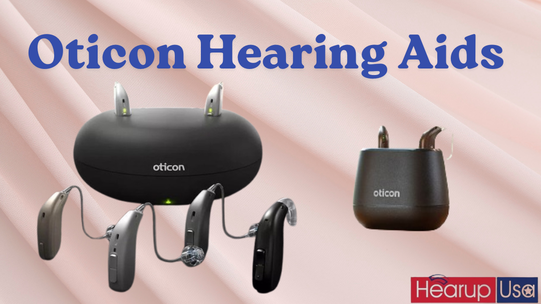 Oticon Hearing Aids: Complete Guide 2025