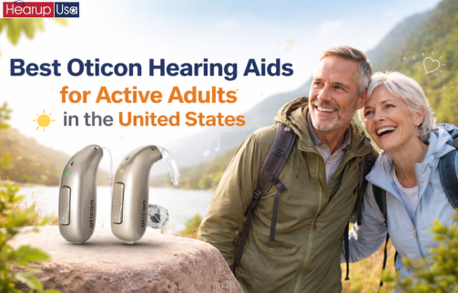 Best Oticon Hearing Aids for Active Adults in the USA