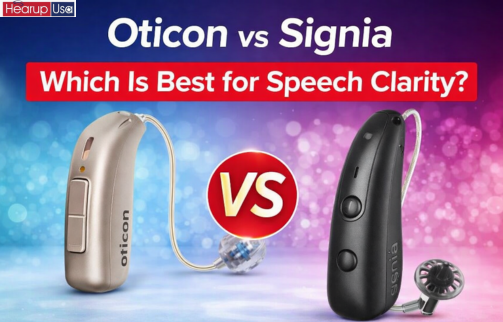 Oticon vs Signia: Which Hearing Aid Is Best for Speech Clarity in the USA?
