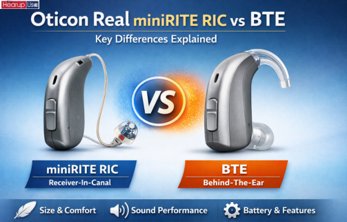 Oticon Real miniRITE RIC vs Oticon BTE: Key Differences Explained