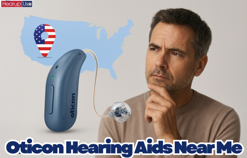 Oticon Hearing Aids Near Me