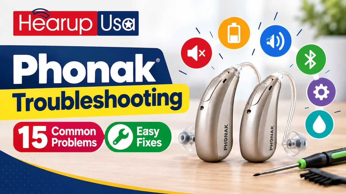 Phonak Hearing Aids Troubleshooting: 15 Common Problems and Easy Fixes (2026 Guide)