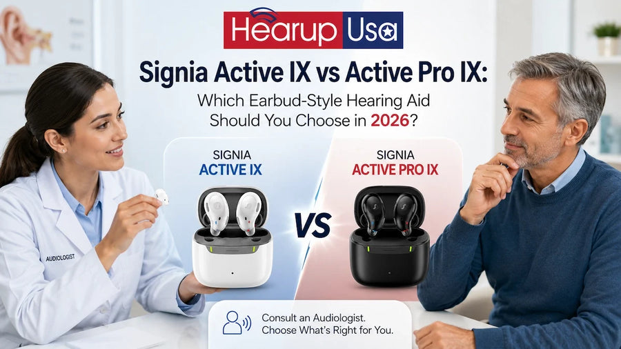 Signia Active IX vs Active Pro IX: Which Earbud-Style Hearing Aid Should You Choose in 2026?