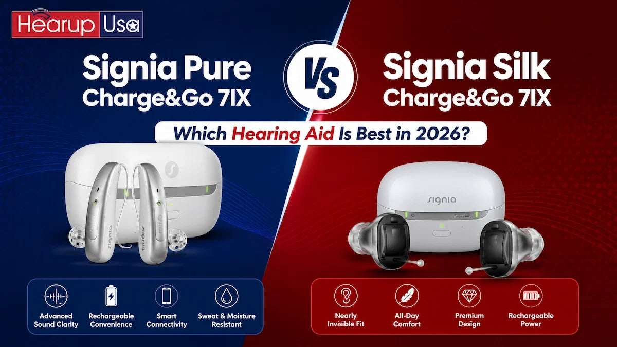 Signia Pure Charge&Go 7IX vs Silk Charge&Go 7IX: Which Hearing Aid Is Best in 2026?