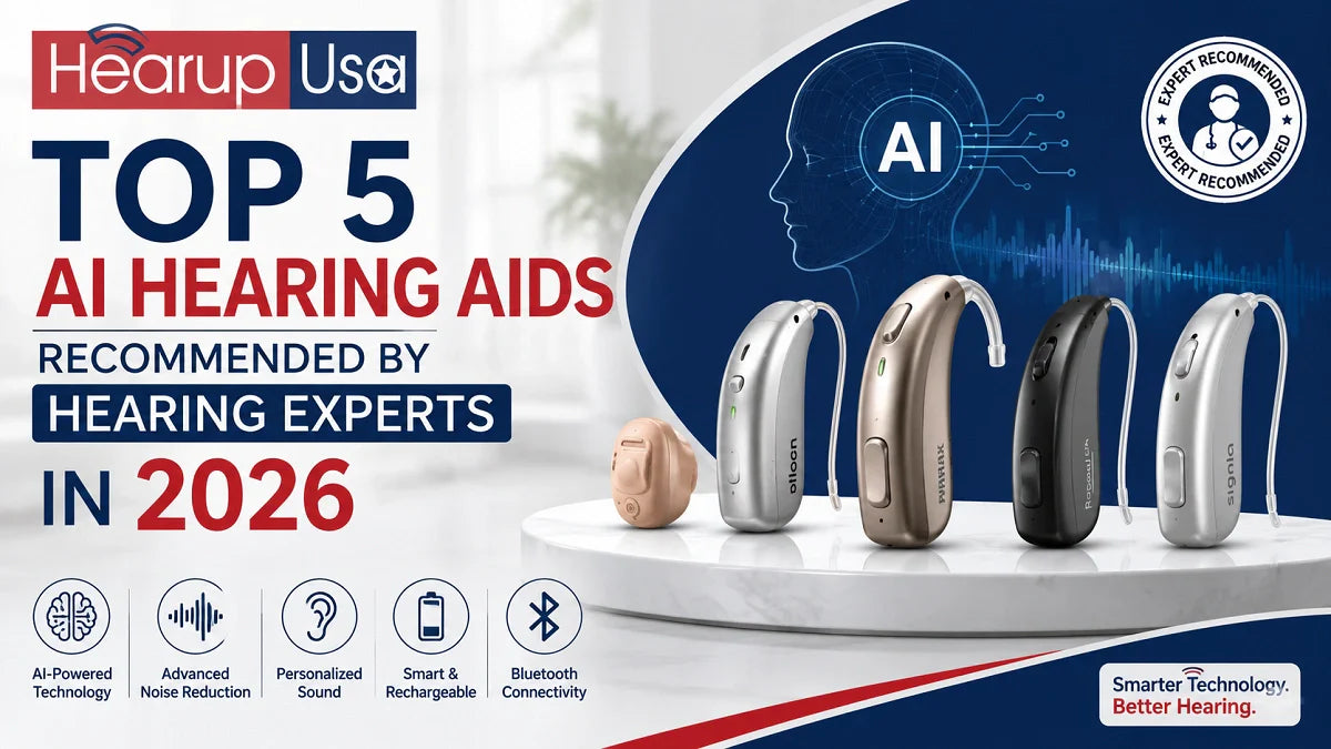 Top 5 AI Hearing Aids Recommended by Hearing Experts in 2026