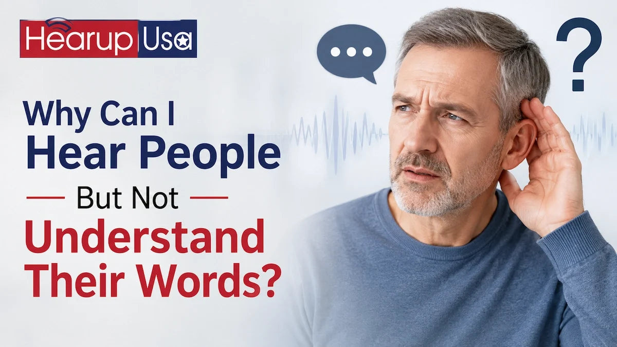 Why Can I Hear People But Not Understand Their Words?