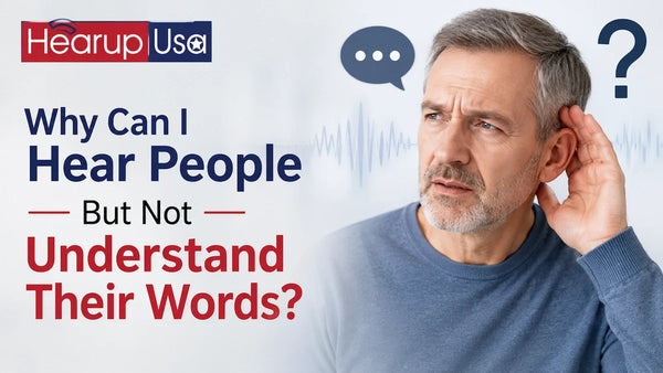 Why Can I Hear People But Not Understand Their Words?