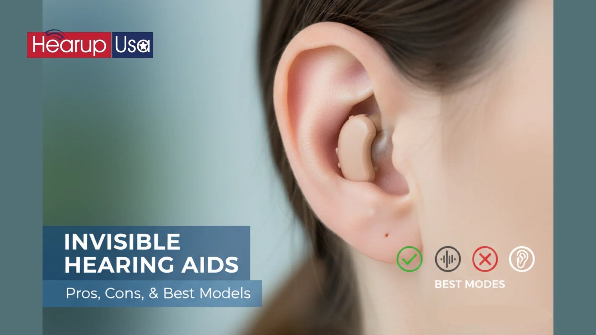 Invisible Hearing Aids: Pros, Cons, and Best Models