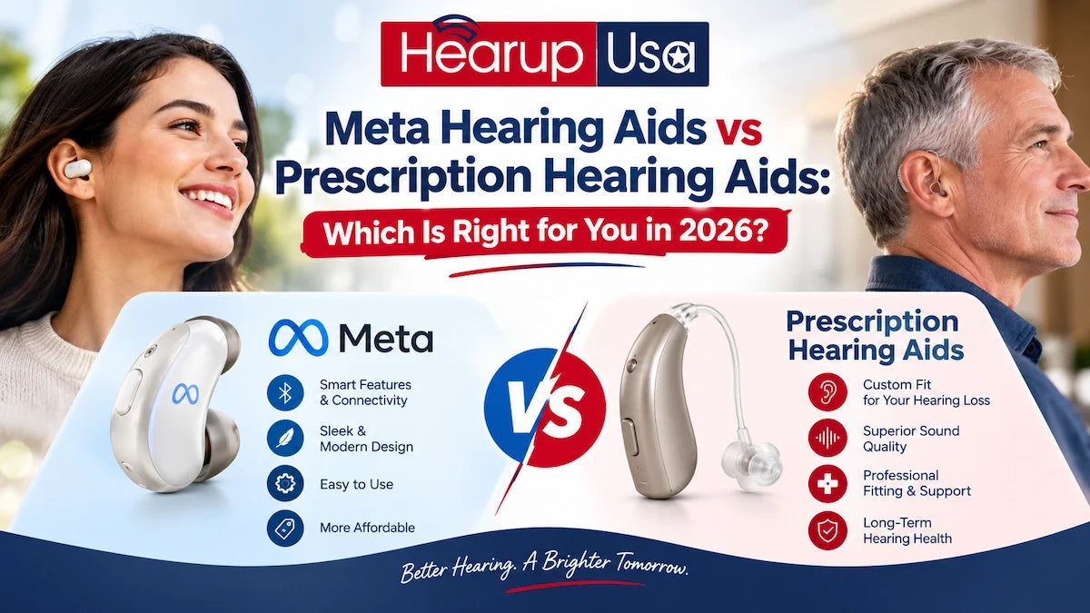 Meta Hearing Aids vs Prescription Hearing Aids: Which Is Right for You in 2026?