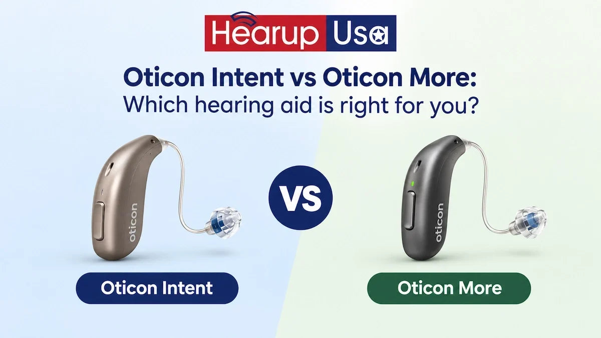 Oticon Intent vs Oticon More: Which Hearing Aid Is Right for You?