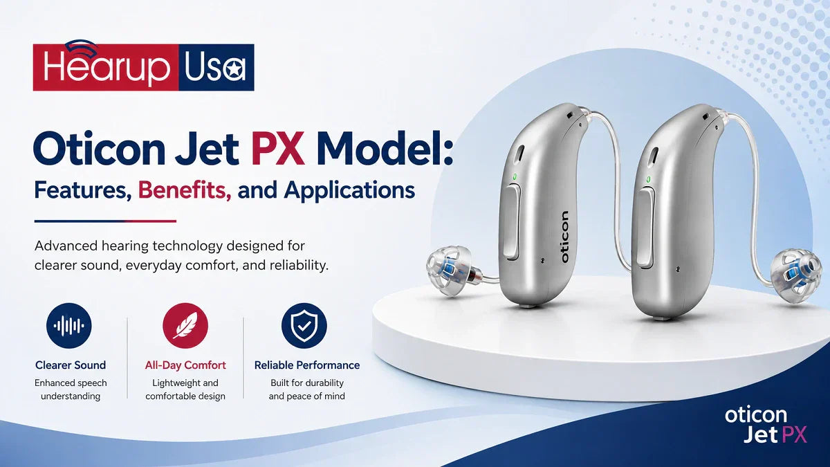 Oticon Jet PX Model: Features, Benefits, and Applications