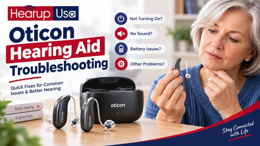 Oticon Hearing Aid Troubleshooting