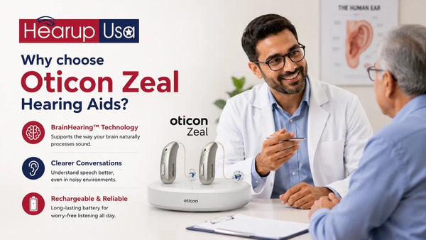 Why Choose Oticon Zeal Hearing Aids?
