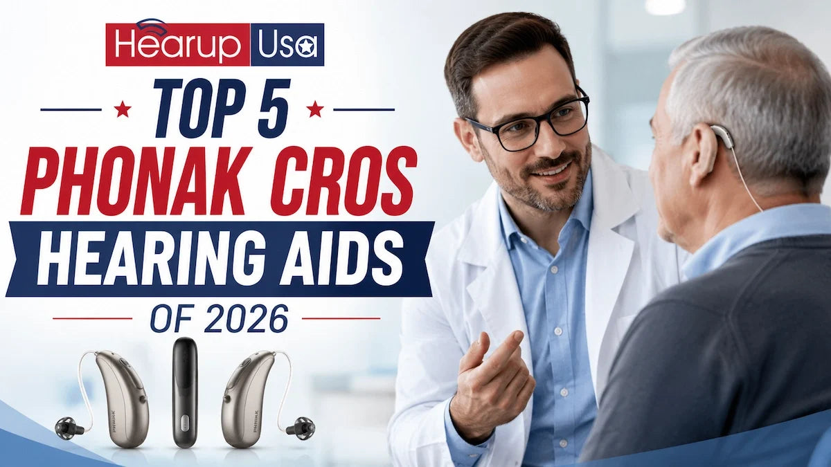 Top 5 Phonak CROS Hearing Aids of 2026