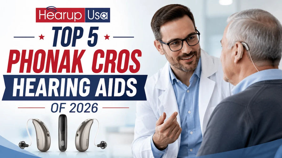 Top 5 Phonak CROS Hearing Aids of 2026