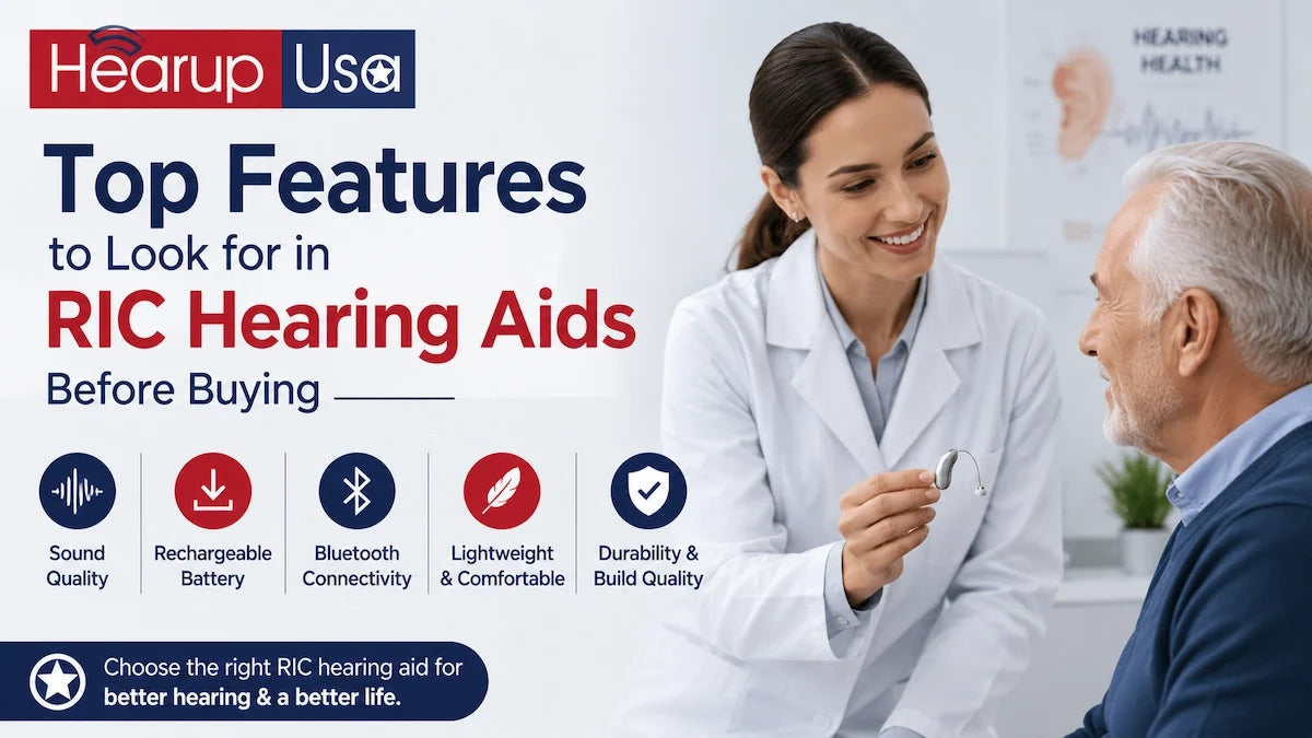 Top Features to Look for in RIC Hearing Aids Before Buying