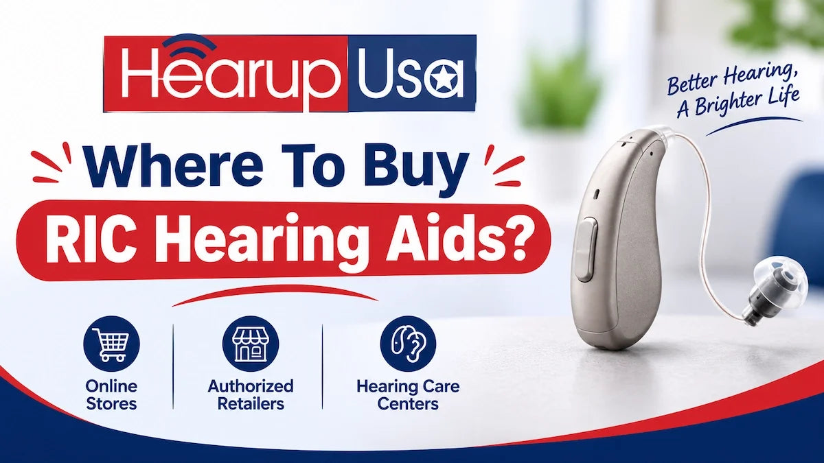 Where To Buy RIC Hearing Aids? The Complete 2026 Buyer's Guide